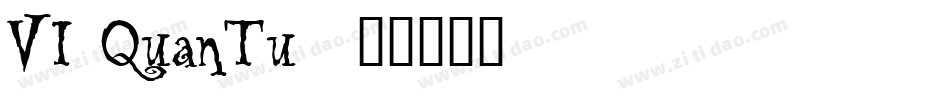 VI QuanTu字体转换